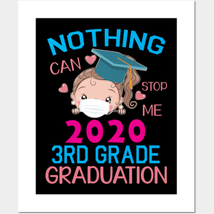 Girl Senior With Face Mask Nothing Can Stop Me 2020 3rd Grade Graduation Happy Class Of School Posters and Art